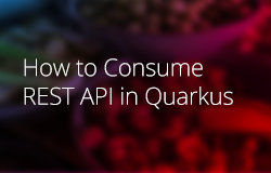 How to Consume REST API in Quarkus