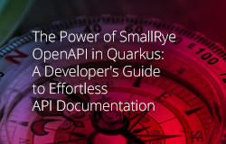 The Power of SmallRye OpenAPI in Quarkus: A Developer's Guide to Effortless API Documentation